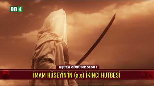 Aşura günü ne oldu? 2. Bölüm